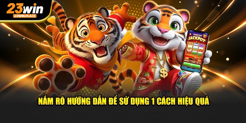 Hiểu rõ hướng dẫn để sử dụng 1 cách tốt nhất