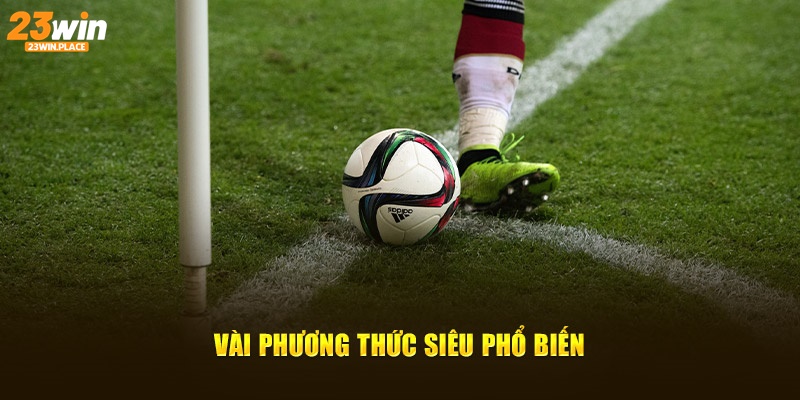 Vài phương thức siêu phổ biến